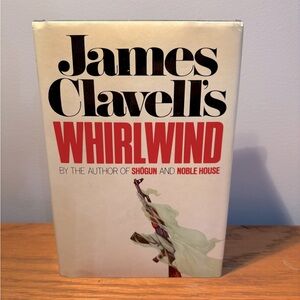 Hardcover with Dust Jacket FIRST EDITION James Clavell's Whirlwind Novel
